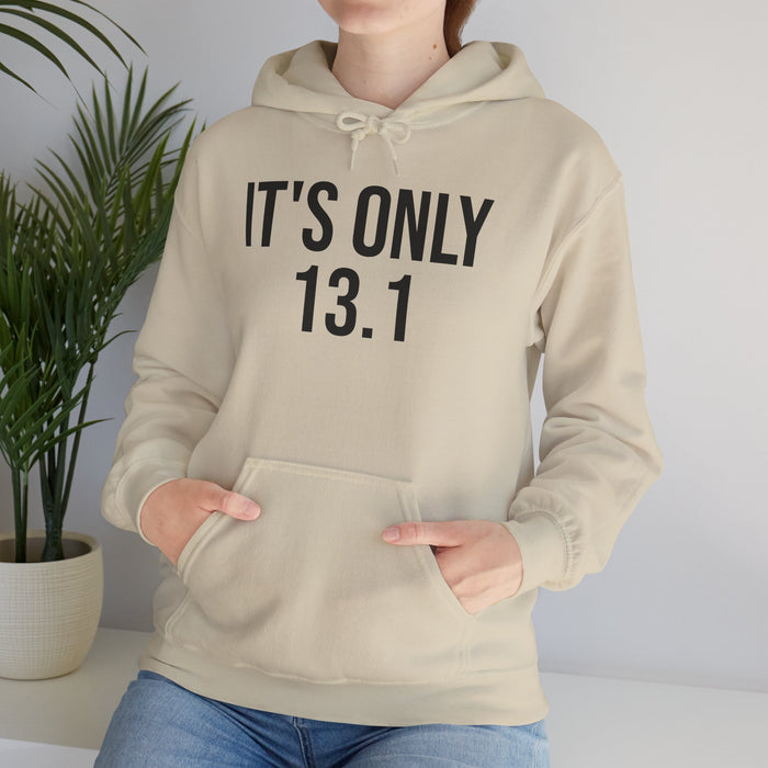 It's Only 13.1: Unisex Heavy Blend™ Hooded Sweatshirt