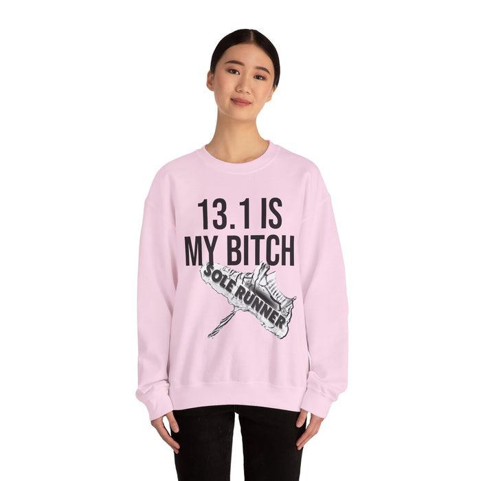 13.1 Is My Bitch: Unisex Heavy Blend™ Crewneck Sweatshirt