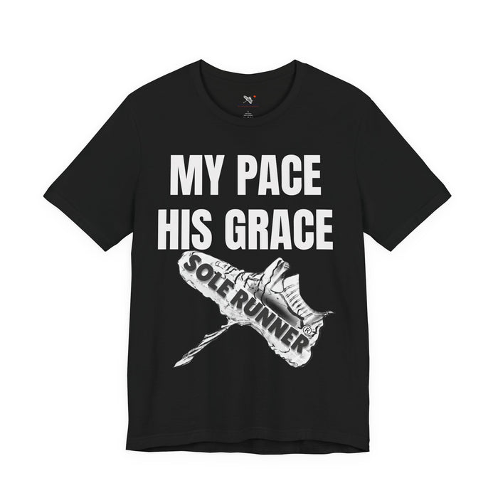 MY PACE. HIS GRACE: Unisex Jersey Short Sleeve Tee