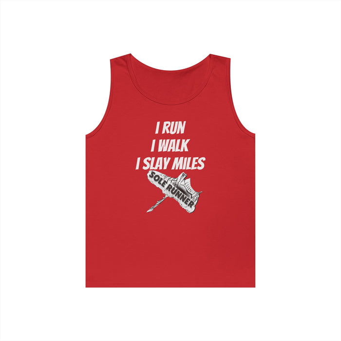 I Run. I Walk. I Slay Miles: Unisex Heavy Cotton Tank Top