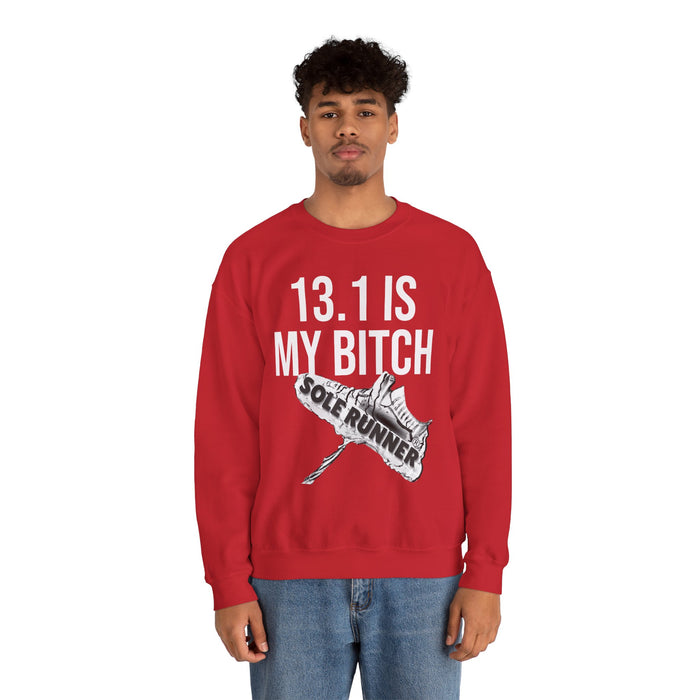 13.1 Is My Bitch: Unisex Heavy Blend™ Crewneck Sweatshirt