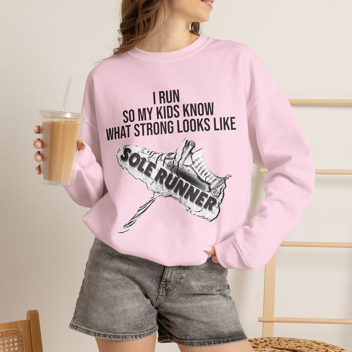 I Run So My Kids Know What Strong Looks Like: Unisex Heavy Blend™ Crewneck Sweatshirt