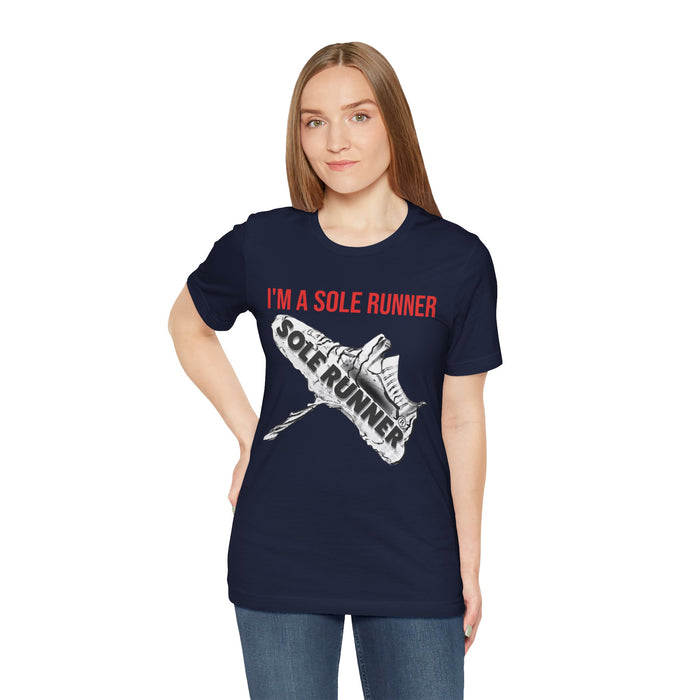I'm A Sole Runner®: Unisex Jersey Short Sleeve Tee