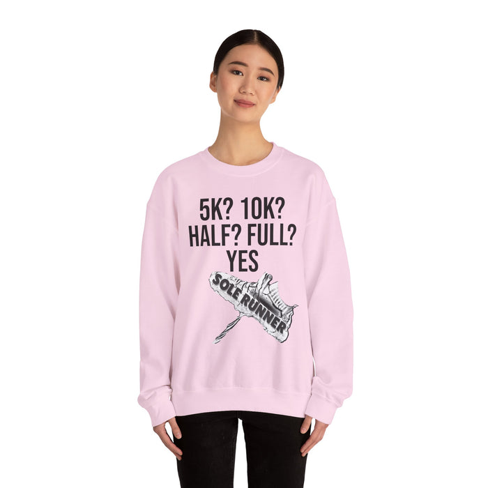 5k? 10k? Half? Full? Yes: Unisex Heavy Blend™ Crewneck Sweatshirt