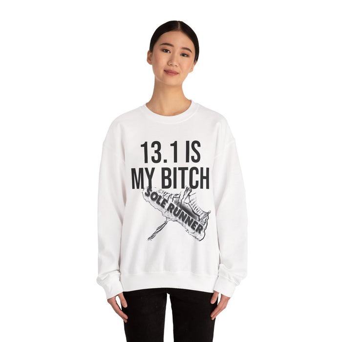 13.1 Is My Bitch: Unisex Heavy Blend™ Crewneck Sweatshirt