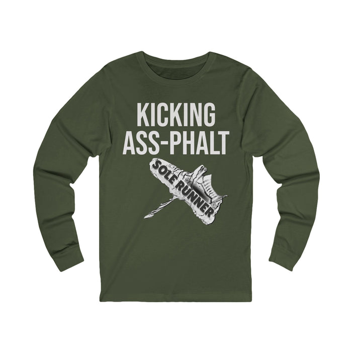 Kicking Ass-Phalt: Unisex Jersey Long Sleeve Tee