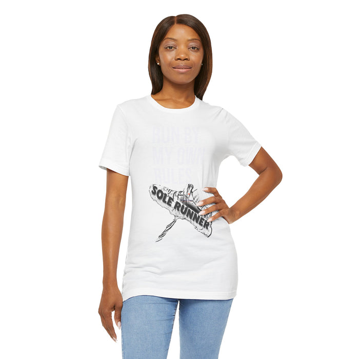 Run By My Own Rules-Sole Runner®: Unisex Jersey Short Sleeve Tee