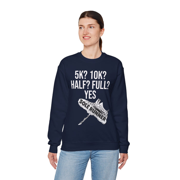 5k? 10k? Half? Full? Yes: Unisex Heavy Blend™ Crewneck Sweatshirt
