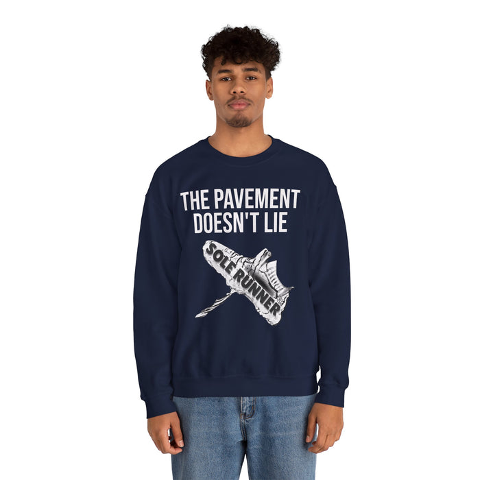 The Pavement Doesn't Lie: Unisex Heavy Blend™ Crewneck Sweatshirt