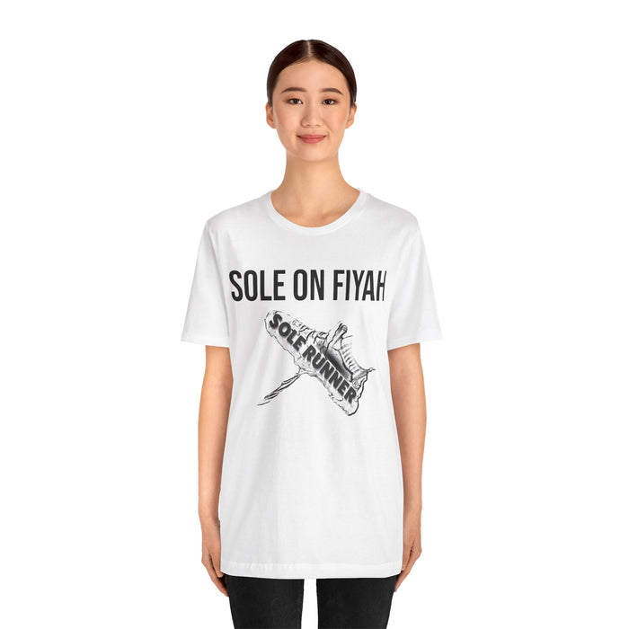 Sole On Fiyah: Unisex Jersey Short Sleeve Tee