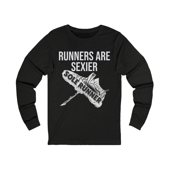 Runners Are Sexier-Sole Runner®: Unisex Jersey Long Sleeve Tee
