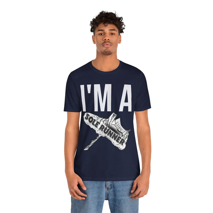 I'm Sole Runner®: Unisex Jersey Short Sleeve Tee
