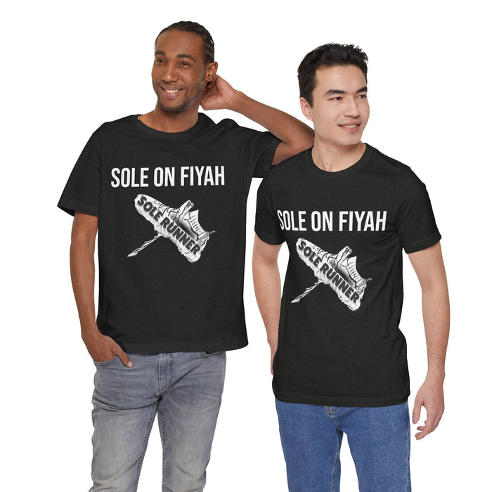Sole On Fiyah: Unisex Jersey Short Sleeve Tee