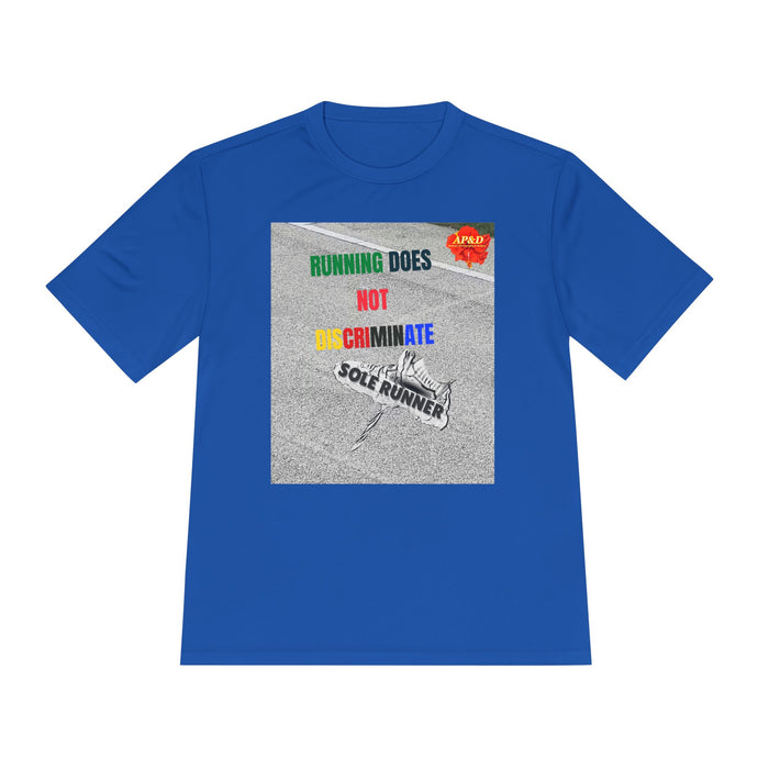 Running Does Not Discriminate | Sole Runner® Legacy Performance Tee: Unisex Moisture Wicking Tee