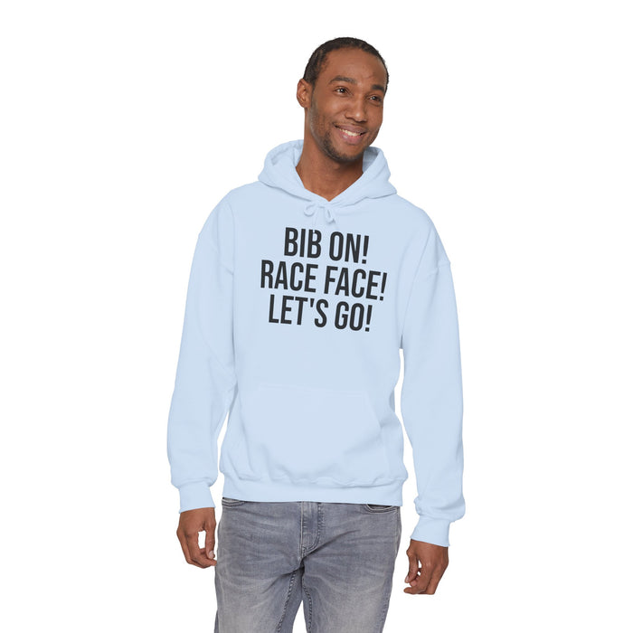 Bib On! Race Face! Let's Go!: Unisex Heavy Blend™ Hooded Sweatshirt