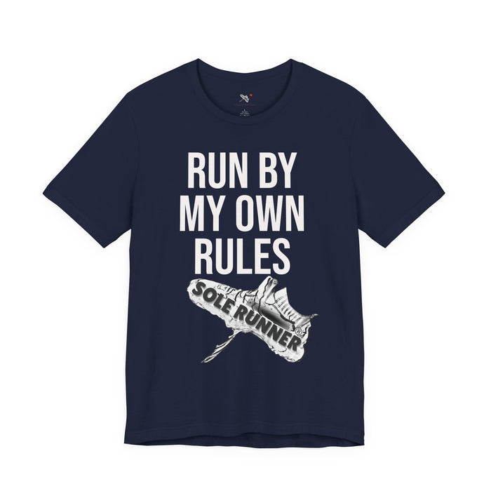 Run By My Own Rules-Sole Runner®: Unisex Jersey Short Sleeve Tee