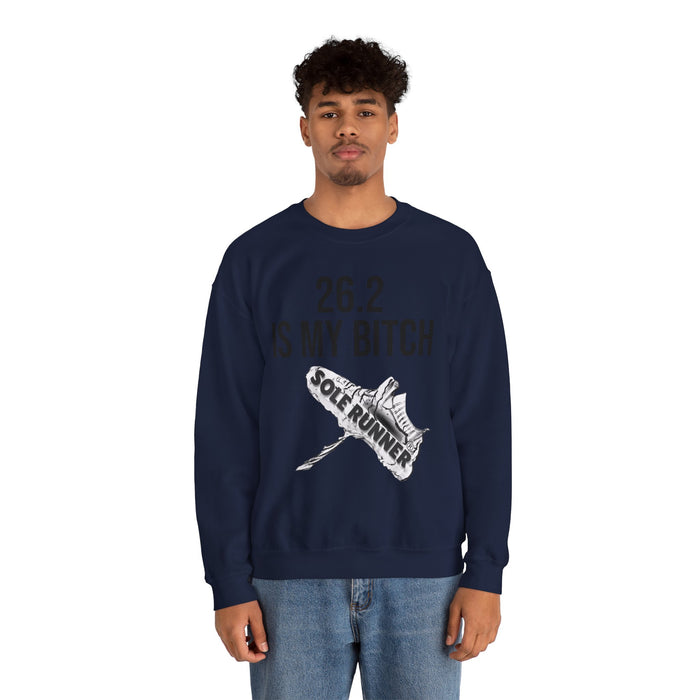 26.2 Is My Bitch: Unisex Heavy Blend™ Crewneck Sweatshirt