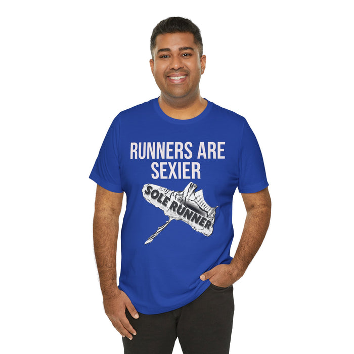 Runners Are Sexier-Sole Runner®:Unisex Jersey Short Sleeve Tee