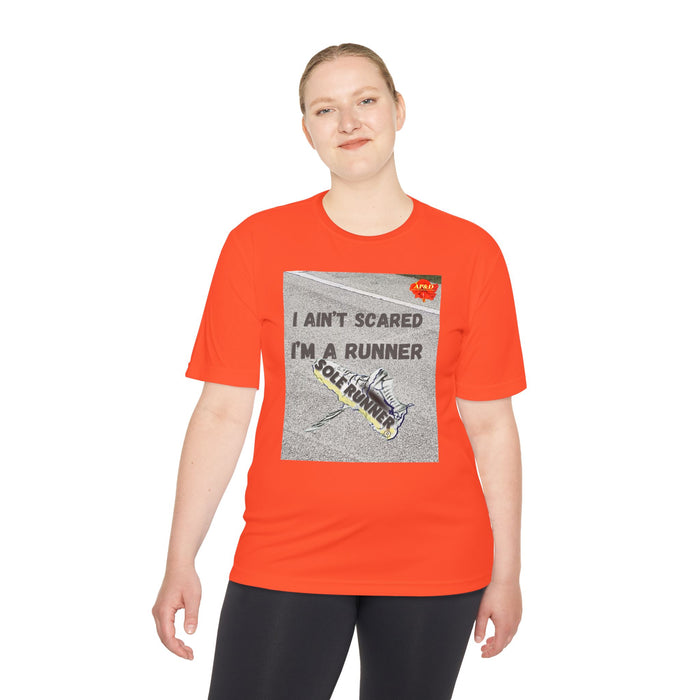 I Ain't Scared, I'm a Runner - Whimsical Moisture Wicking Unisex T-Shirt For Runners
