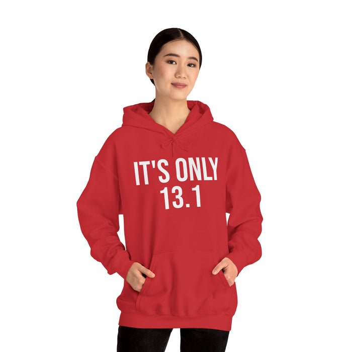 It's Only 13.1: Unisex Heavy Blend™ Hooded Sweatshirt