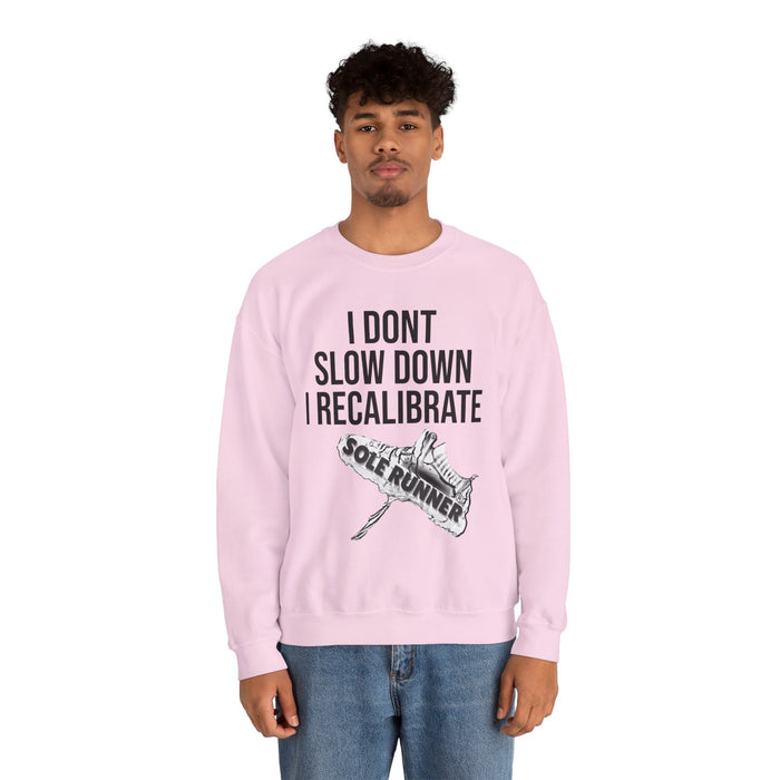 I Don't Slow Down. I Recalibrate: Unisex Heavy Blend™ Crewneck Sweatshirt
