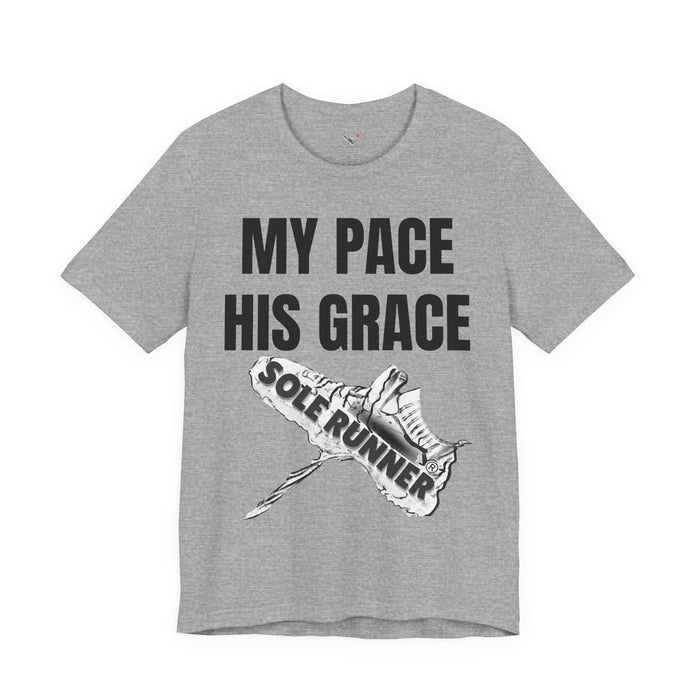 MY PACE. HIS GRACE: Unisex Jersey Short Sleeve Tee