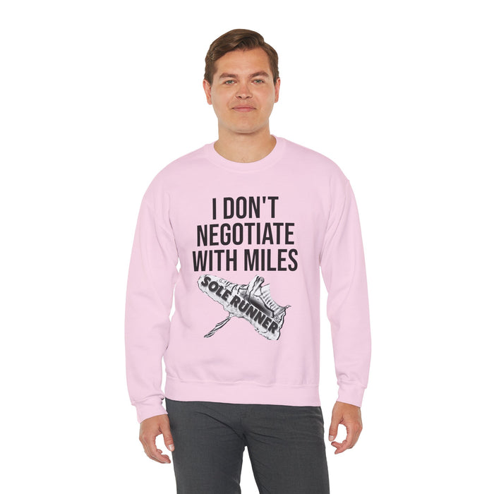 I Don't Negotiate With Miles: Unisex Heavy Blend™ Crewneck Sweatshirt