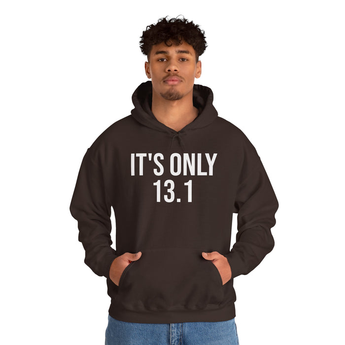 It's Only 13.1: Unisex Heavy Blend™ Hooded Sweatshirt
