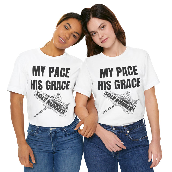 MY PACE. HIS GRACE: Unisex Jersey Short Sleeve Tee