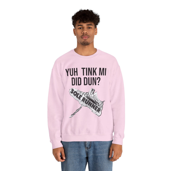 Yuh Tink Mi Did Dun?: Unisex Heavy Blend™ Crewneck Sweatshirt