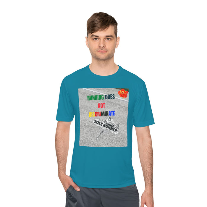 Running Does Not Discriminate | Sole Runner® Legacy Performance Tee: Unisex Moisture Wicking Tee