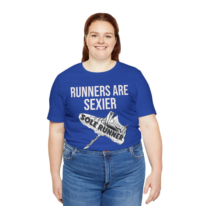 Runners Are Sexier-Sole Runner®:Unisex Jersey Short Sleeve Tee