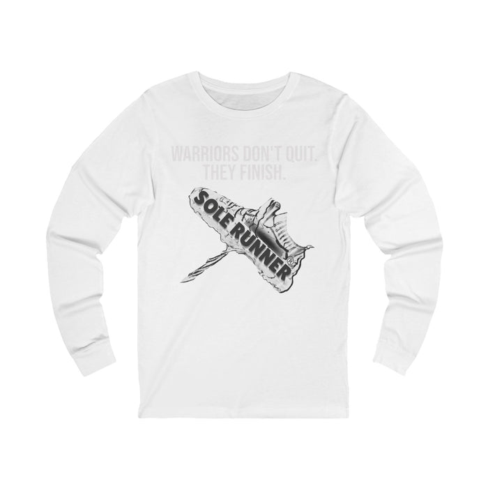 Warriors Don't Quit. They finish.: Unisex Jersey Long Sleeve Tee