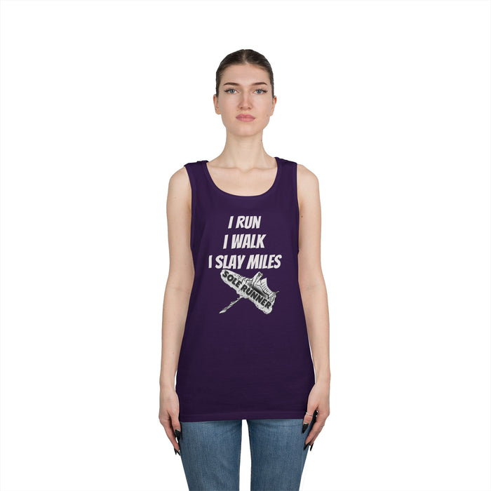I Run. I Walk. I Slay Miles: Unisex Heavy Cotton Tank Top