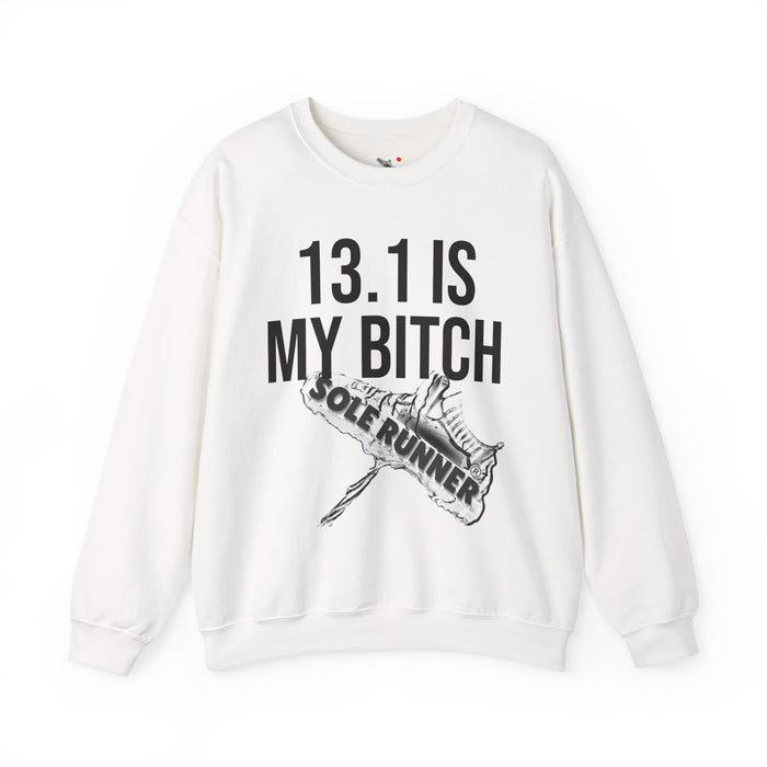 13.1 Is My Bitch: Unisex Heavy Blend™ Crewneck Sweatshirt