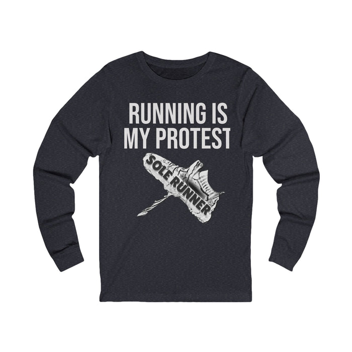 Running Is My Protest: Unisex Jersey Long Sleeve Tee