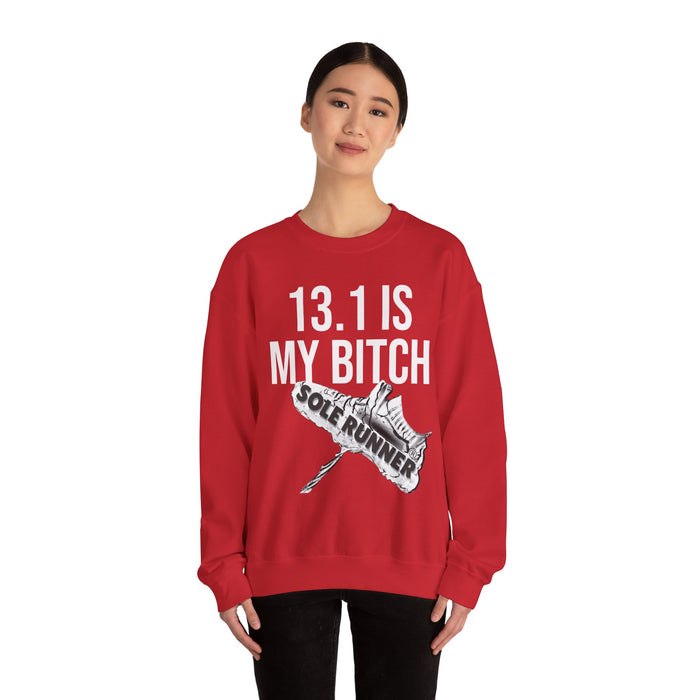 13.1 Is My Bitch: Unisex Heavy Blend™ Crewneck Sweatshirt