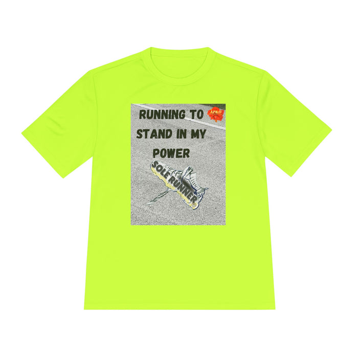 Running To Stand In My Power-Whimsical Moisture Wicking Unisex T-Shirt For Runners