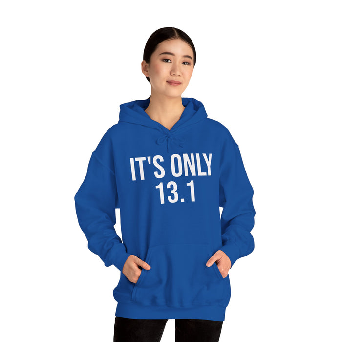 It's Only 13.1: Unisex Heavy Blend™ Hooded Sweatshirt
