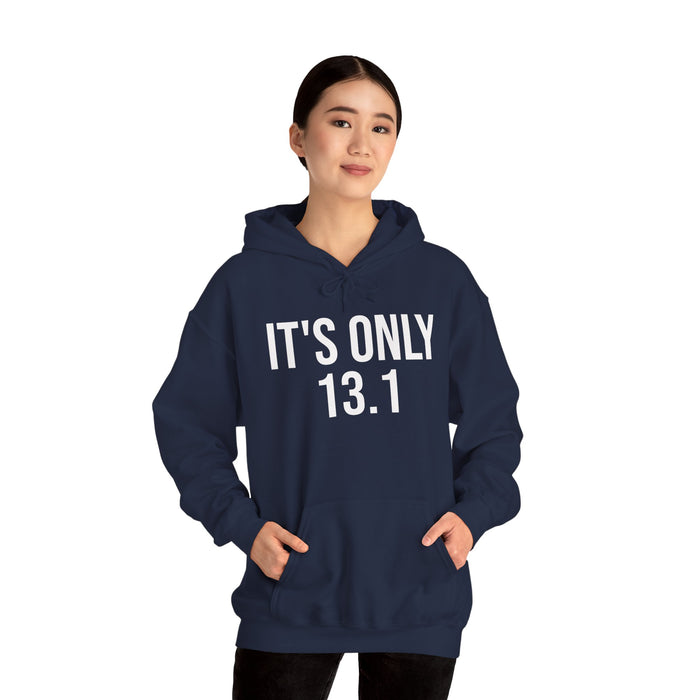 It's Only 13.1: Unisex Heavy Blend™ Hooded Sweatshirt