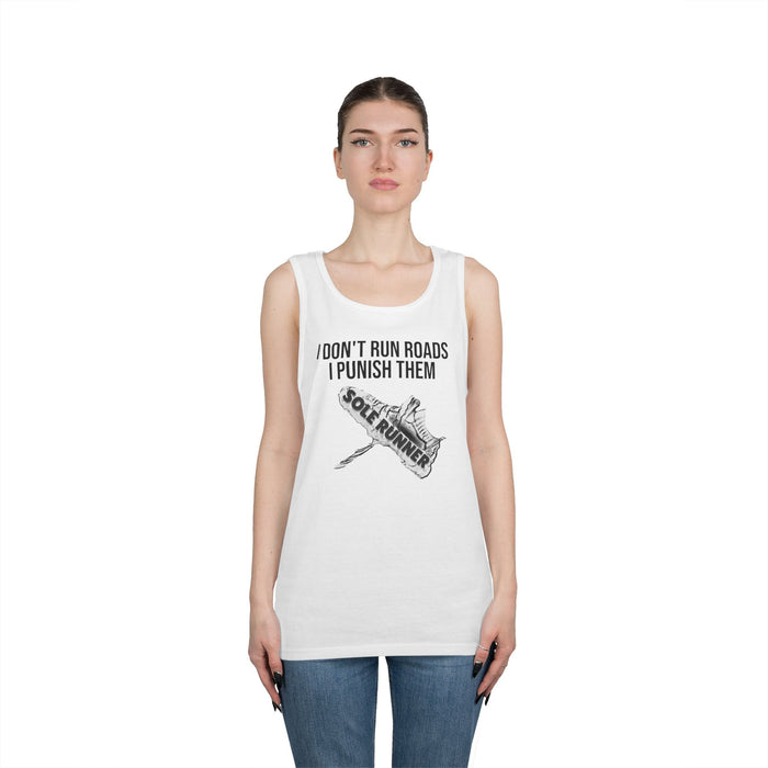I Don't Run Roads. I Punish Them: Unisex Heavy Cotton Tank Top