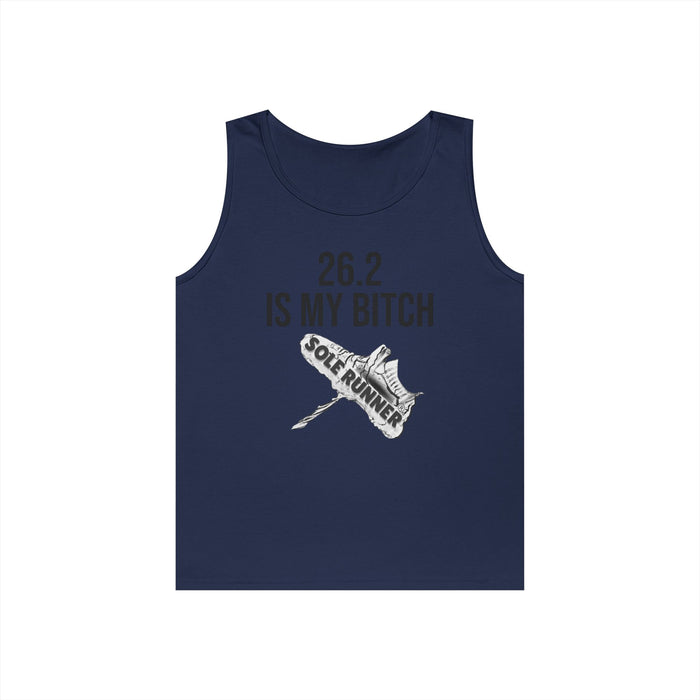 26.2 Is My Bitch: Unisex Heavy Cotton Tank Top