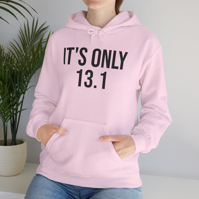 It's Only 13.1: Unisex Heavy Blend™ Hooded Sweatshirt