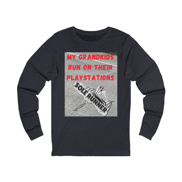 My Grandkids Run On Their Playstations: Unisex Jersey Long Sleeve Tee