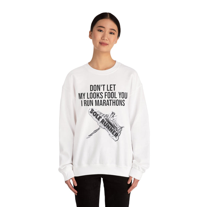 Don't Let My Looks Fool You. I Run Marathons: Unisex Heavy Blend™ Crewneck Sweatshirt
