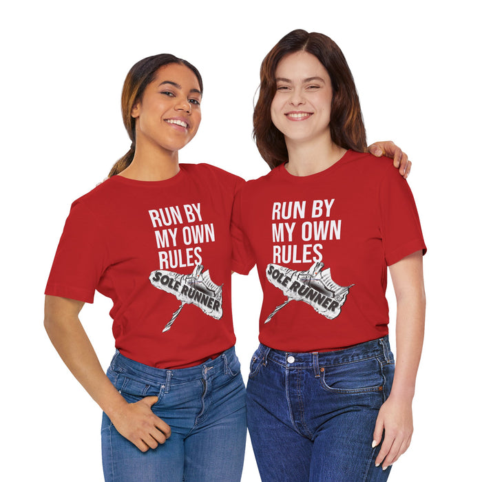 Run By My Own Rules-Sole Runner®: Unisex Jersey Short Sleeve Tee