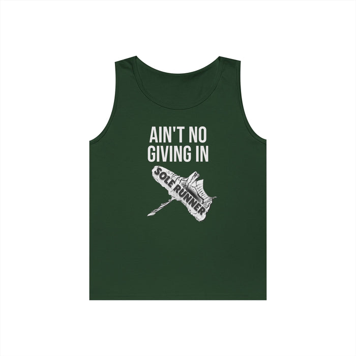 Ain't No Giving In: Unisex Heavy Cotton Tank Top