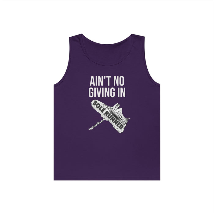 Ain't No Giving In: Unisex Heavy Cotton Tank Top