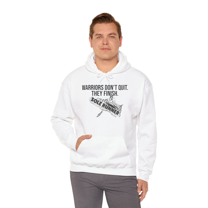Warriors Don't Quit. They Finish.: Unisex Heavy Blend™ Hooded Sweatshirt
