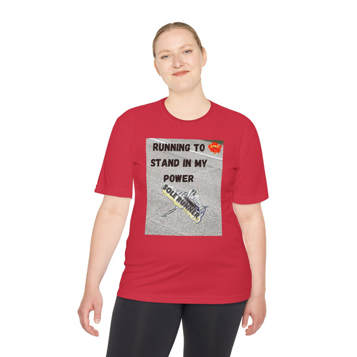 Running To Stand In My Power-Whimsical Moisture Wicking Unisex T-Shirt For Runners